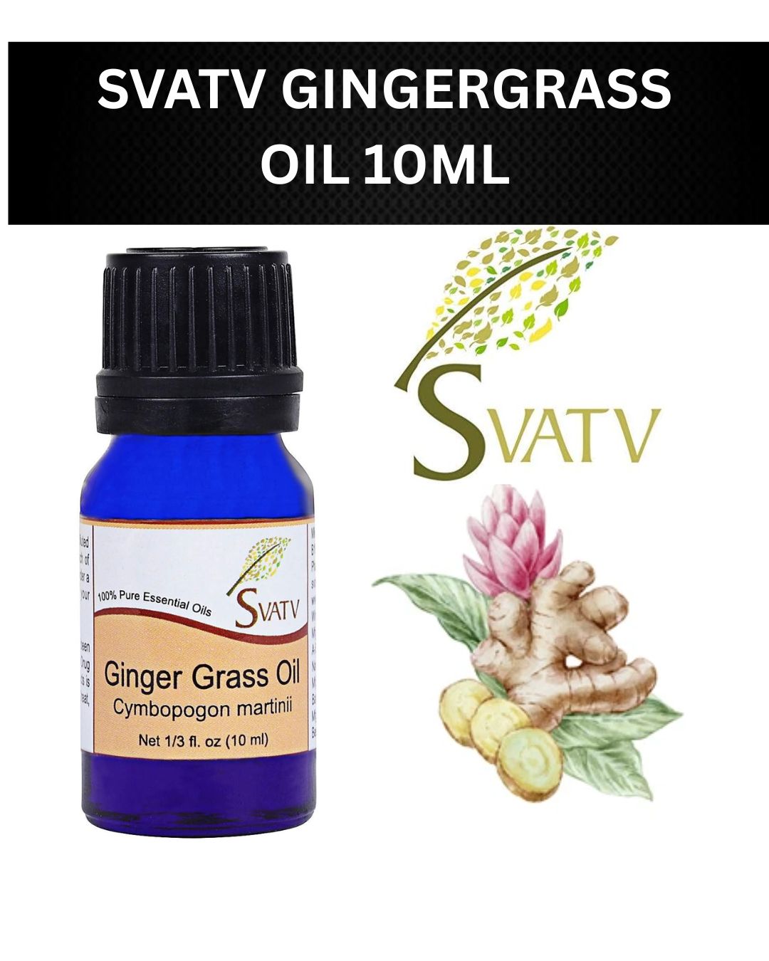 SVATV Ginger Grass Essential Oil 10ml