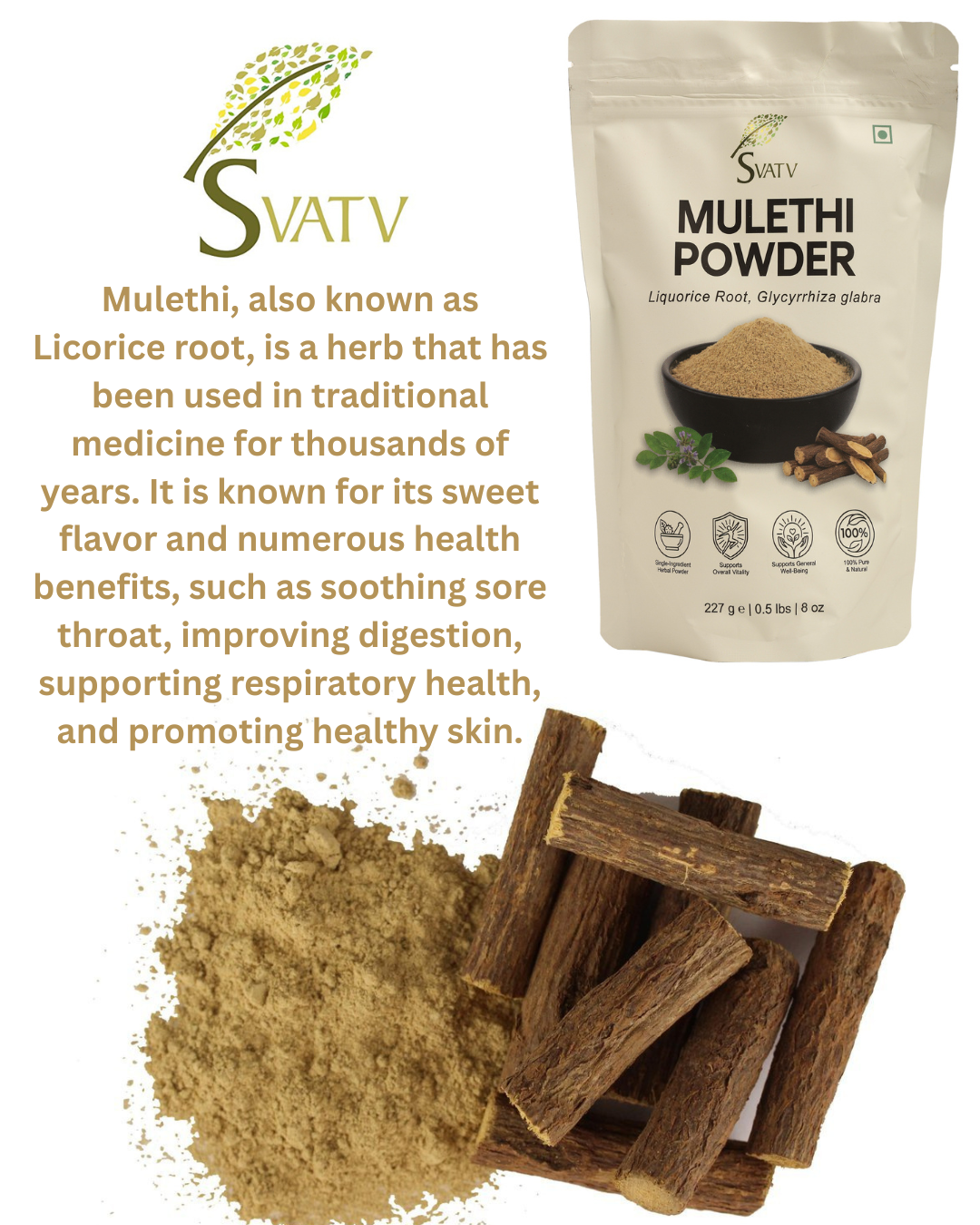 Svatv Mulethi Powder - 227GM