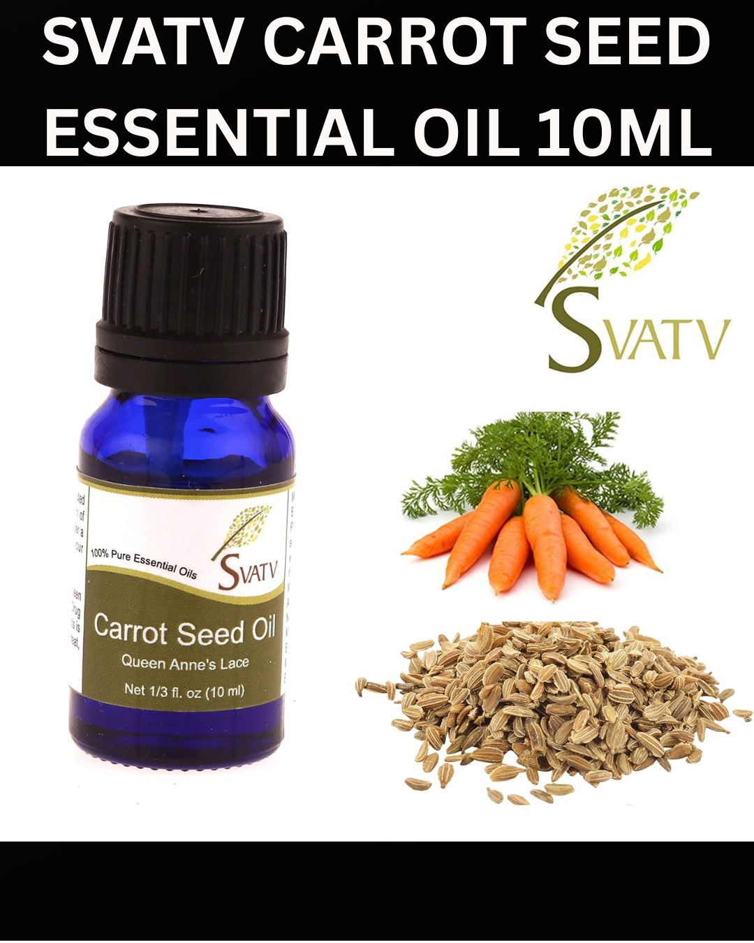 SVATV Carrot Seed Essential Oil